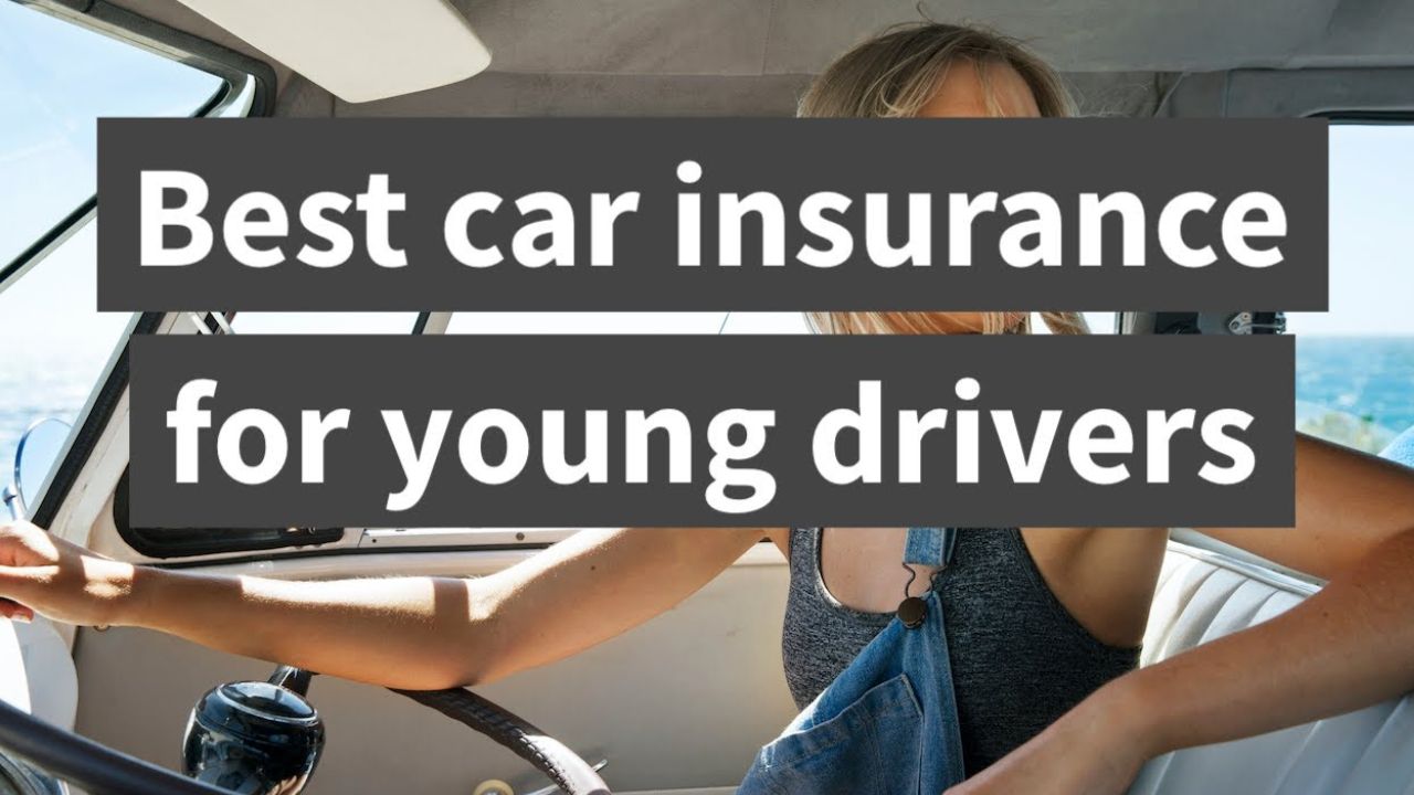 Best Car Insurance for Young Drivers